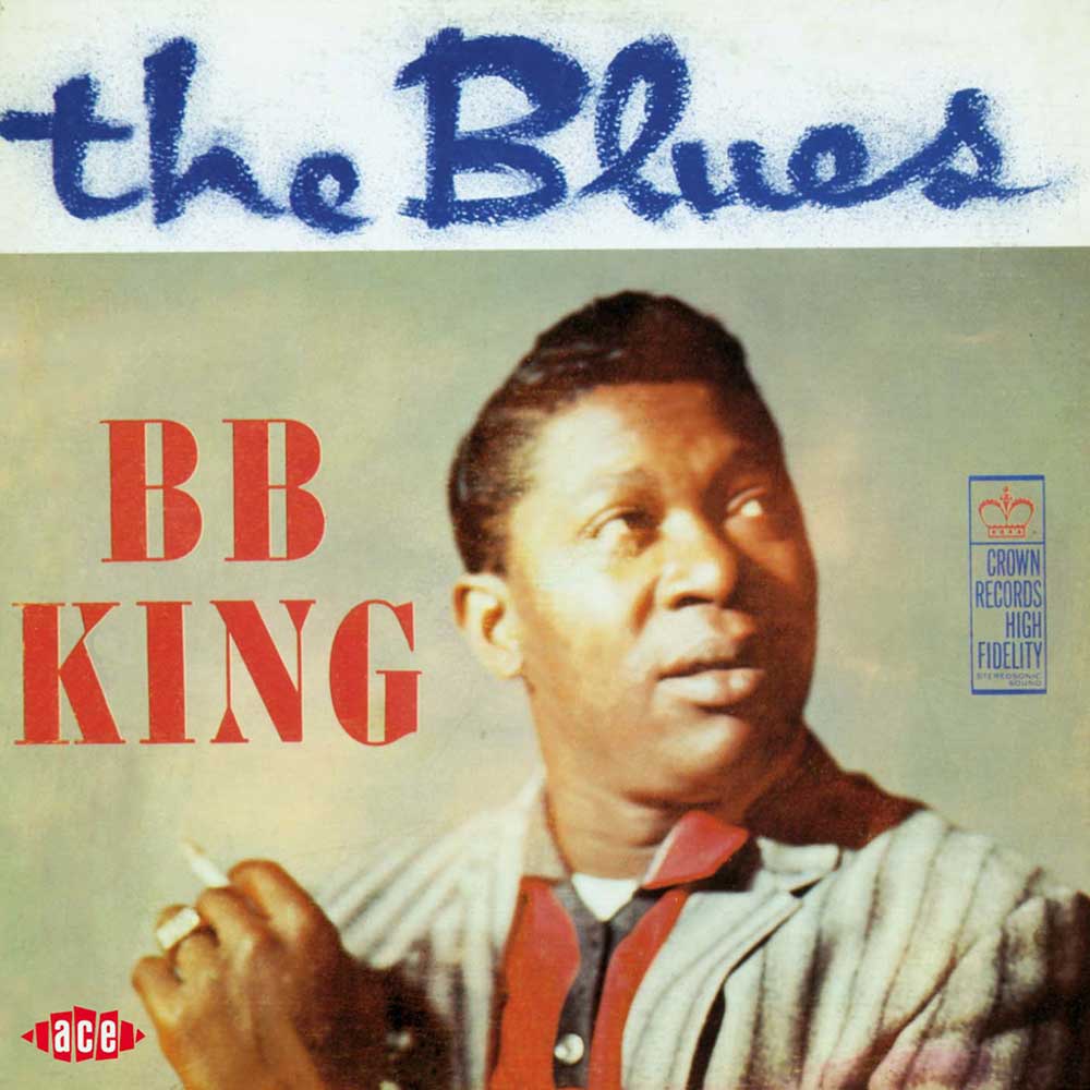 B.B. King - The Blues (MP3) - Ace Records